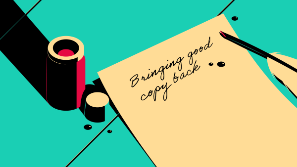 illustration, bringing good copy back